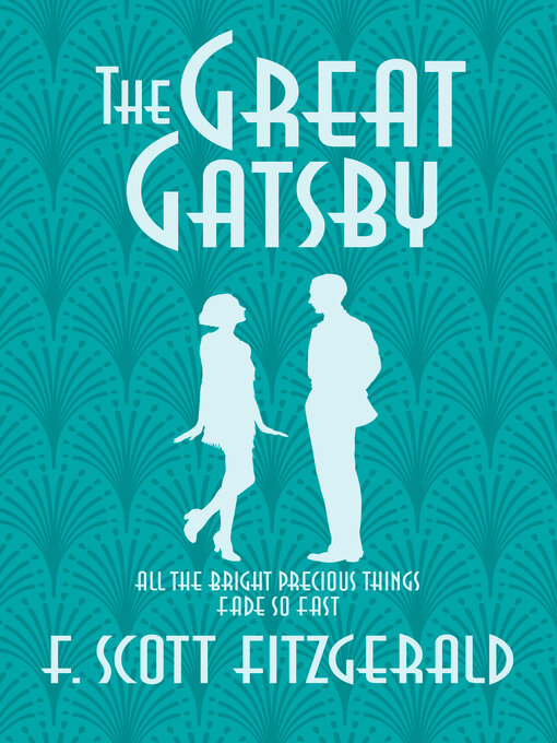 Title details for The Great Gatsby by F. Scott Fitzgerald - Available